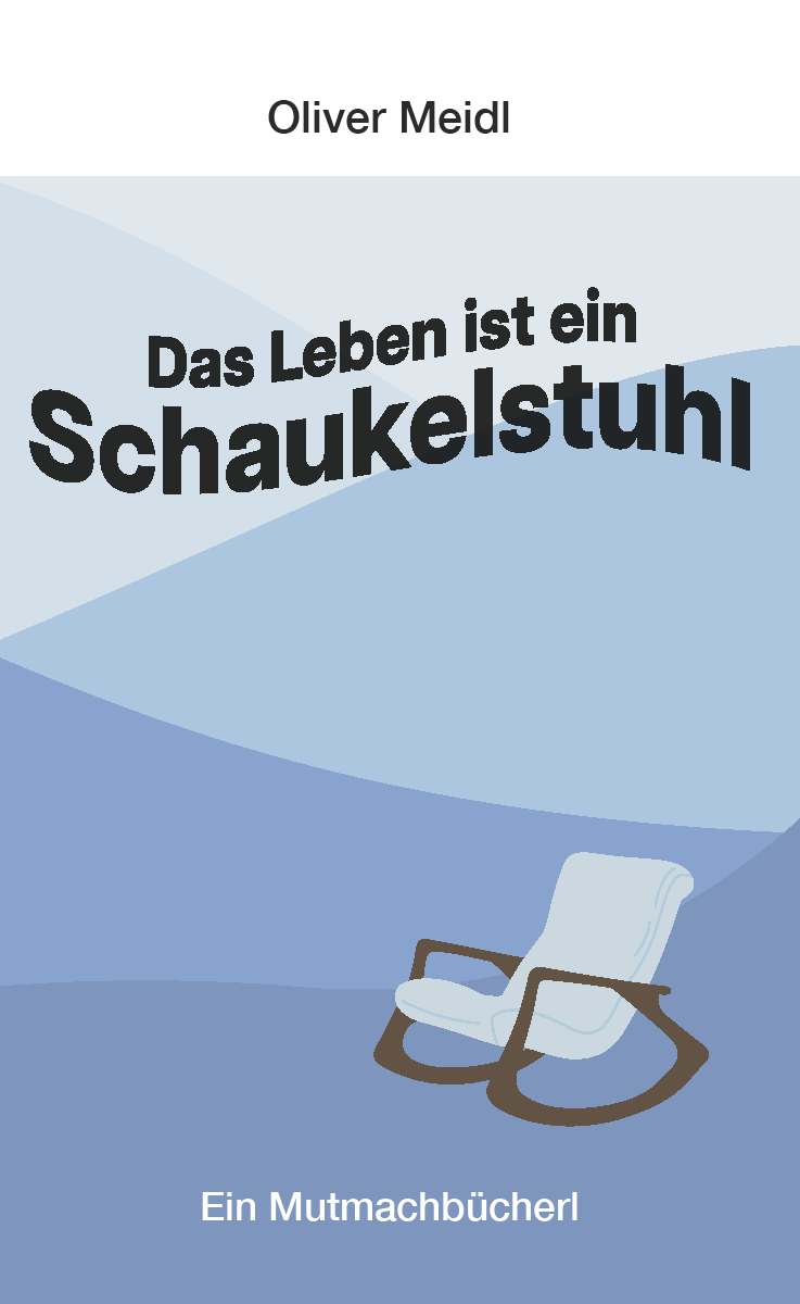 Coverbild des Buchs Das Leben ist  ein Schaukelstuhl (Deutschsprachige Ausgabe)