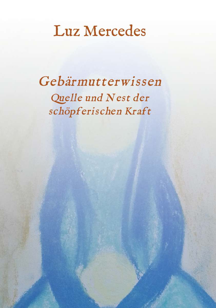 Coverbild des Buchs Gebärmutterwissen