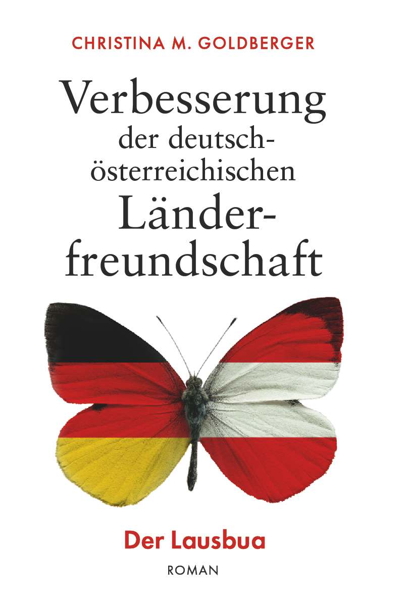 Coverbild des Buchs Verbesserung der deutsch-österreichischen Länderfreundschaft